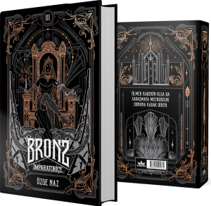 Bronz 3: İmparatoriçe – Ciltli