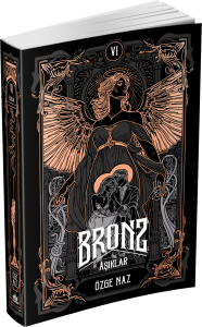 BRONZ 6: ÂŞIKLAR – CİLTSİZ