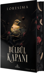 BÜLBÜL KAPANI 1 (CİLTLİ ÖZEL BASKI) BÜLBÜL KAPANI 1 (CİLTLİ ÖZEL BASKI)