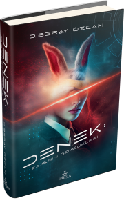 DENEK: ZAMANIN GÖMDÜKLERİ - CİLTLİ