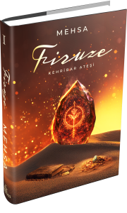 FİRUZE 1: KEHRİBAR ATEŞİ - CİLTLİ