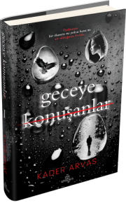 GECEYE KONUŞANLAR 1 – CİLTLİ
