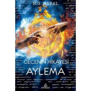 Gecenin Hikayesi - Aylema (Ciltsiz) - N.G. Kabal