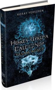 HERKES UYKUYA DALDIĞINDA-1 :YAŞAM AĞACI, CİLTLİ HERKES UYKUYA DALDIĞINDA-1 :YAŞAM AĞACI, CİLTLİ