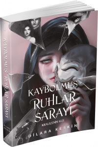 KAYBOLMUŞ RUHLAR SARAYI -1: KRALİÇENİN KIZI, CİLTSİZ KAYBOLMUŞ RUHLAR SARAYI -1: KRALİÇENİN KIZI, CİLTSİZ