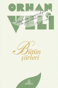 ORHAN VELİ BÜTÜN ŞİİRLERİ, CİLTSİZ