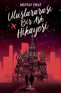 ULUSLARARASI BİR AŞK HİKAYESİ, CİLTSİZ ULUSLARARASI BİR AŞK HİKAYESİ, CİLTSİZ