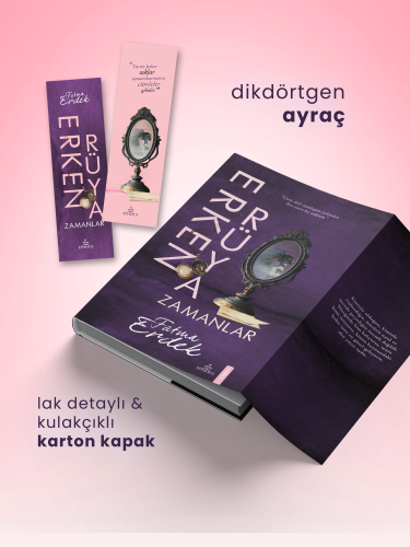 ERKEN RÜYA ZAMANLAR - CİLTSİZ