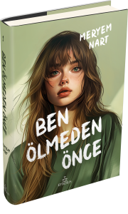 BEN ÖLMEDEN ÖNCE - CİLTLİ