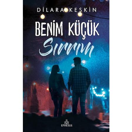 Benim Küçük Sırrım (Ciltli) Dilara Keskin