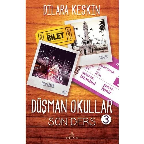 Düşman Okullar #3 Son Ders (Ciltsiz)- Dilara Keskin