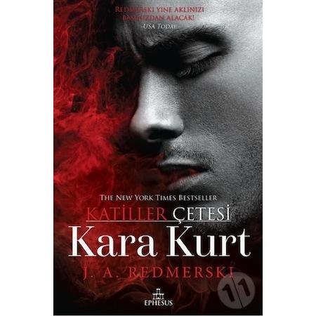 Kara Kurt (Ciltli) J.A. Redmerskı