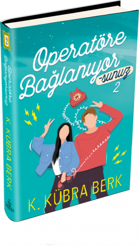 OPERATÖRE BAĞLANIYORSUNUZ -2, CİLTLİ