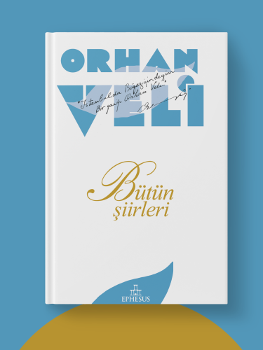 ORHAN VELİ: BÜTÜN ŞİİRLERİ - CİLTSİZ
