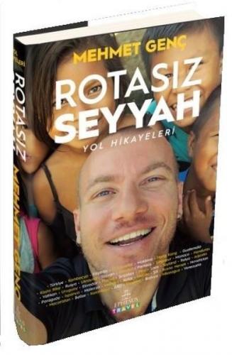 Rotasız Seyyah Yol Hikayeleri #1 (Kuşe)