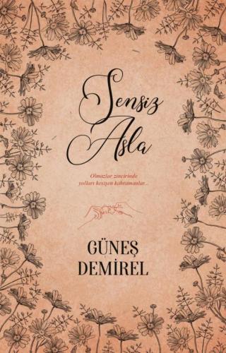 Sensiz Asla (Ciltsiz) Güneş Demirel