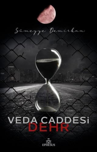 VEDA CADDESİ 4:DEHR, CİLTSİZ