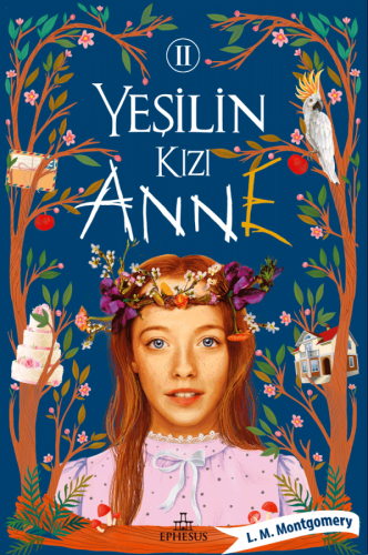 YEŞİLİN KIZI ANNE 2 (CİLTLİ)