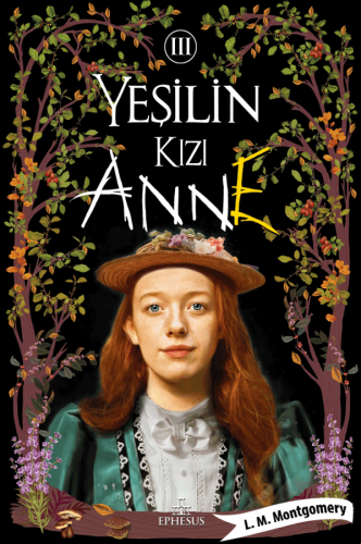 YEŞİLİN KIZI ANNE 3 ( CİLTLİ )