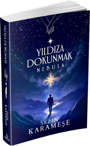 YILDIZA DOKUNMAK 2: NEBULA - CİLTSİZ